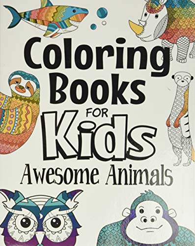 Coloring Books For Kids Awesome Animals