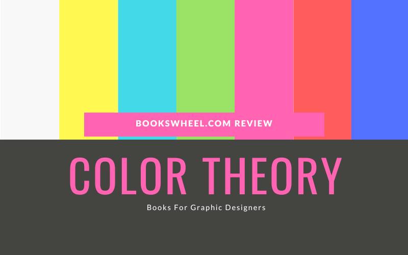 Best Books on Color Theory for Graphic Designers